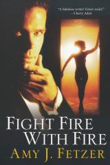 книга Fight Fire With Fire