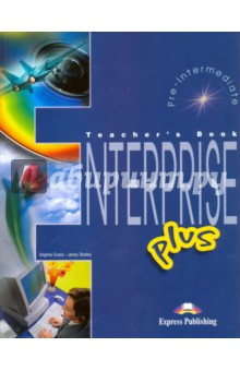 книга Enterprise Plus. Pre-Intermediate. Teacher's Book