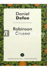 Книга Robinson Crusoe = Робинзон Крузо на ReadRate.com книга Robinson Crusoe = Робинзон Крузо