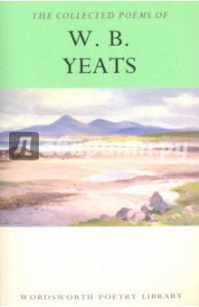 Книга The Collected Poems of W. B. Yeats на ReadRate.com книга The Collected Poems of W. B. Yeats