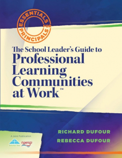 Книга The School Leader's Guide to Professional Learning Communities at Work TM на ReadRate.com книга The School Leader's Guide to Professional Learning Communities at Work TM