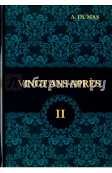 Книга Vingt Ans Apres. Tome 2 на ReadRate.com книга Vingt Ans Apres. Tome 2