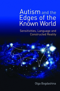 Книга Autism and the Edges of the Known World на ReadRate.com книга Autism and the Edges of the Known World