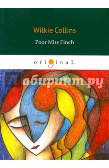Книга Poor Miss Finch на ReadRate.com книга Poor Miss Finch