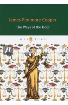 Книга The Ways of The Hour на ReadRate.com книга The Ways of The Hour