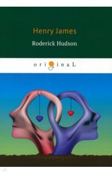 Книга Roderick Hudson на ReadRate.com книга Roderick Hudson