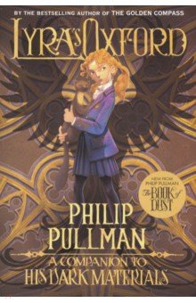 Книга His Dark Materials. Lyra's Oxford на ReadRate.com книга His Dark Materials. Lyra's Oxford