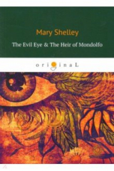 книга The Evil Eye & The Heir of Mondolfo