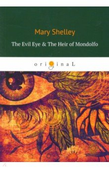 Книга The Evil Eye & The Heir of Mondolfo на ReadRate.com книга The Evil Eye & The Heir of Mondolfo