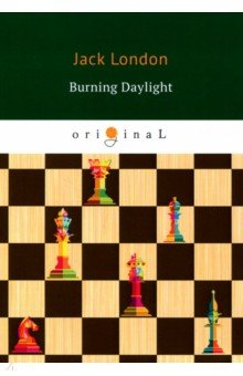 Книга Burning Daylight на ReadRate.com книга Burning Daylight