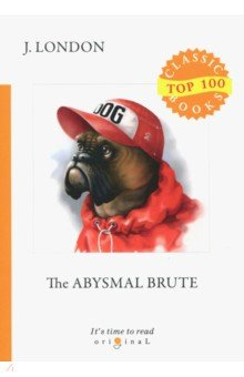 Книга The Abysmal Brute на ReadRate.com книга The Abysmal Brute