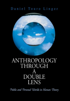 Книга Anthropology Through a Double Lens на ReadRate.com книга Anthropology Through a Double Lens