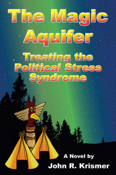 Книга The Magic Aquifer: Treating the Political Stress Syndrome A Novel на ReadRate.com книга The Magic Aquifer: Treating the Political Stress Syndrome A Novel