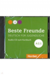 книга Beste Freunde. Deutsch fur Jugendliche. A2.1 (CD)