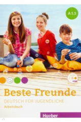 книга Beste Freunde. Deutsch fur Jugendliche. Arbeitsbuch. A1.1 (+CD)
