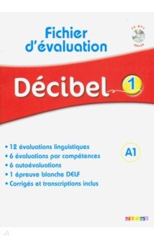 Книга Decibel 1 Fichier (+CD) на ReadRate.com книга Decibel 1 Fichier (+CD)