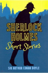 книга Sherlock Holmes Short Stories