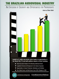 Книга The Brazilian Audiovisual Industry: An Explosion of Creativity and Opportunities for Partnerships на ReadRate.com книга The Brazilian Audiovisual Industry: An Explosion of Creativity and Opportunities for Partnerships