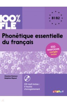 Книга Phonetique essentielle du francais B1-B2 + CD MP3 на ReadRate.com книга Phonetique essentielle du francais B1-B2 + CD MP3