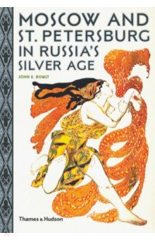 Книга Moscow and St. Petersburg in Russia's Silver Age на ReadRate.com книга Moscow and St. Petersburg in Russia's Silver Age