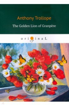 Книга The Golden Lion of Granpere на ReadRate.com книга The Golden Lion of Granpere
