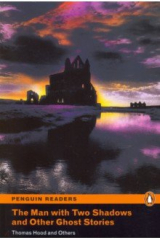 книга The Man with Two Shadows and Other Ghost Stories (+CD)