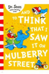 книга And to Think that I Saw it on Mulberry Street