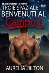 книга Troie Spaziali: Benvenuti Al Campo E
