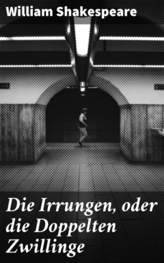 Книга Die Irrungen, oder die Doppelten Zwillinge на ReadRate.com книга Die Irrungen, oder die Doppelten Zwillinge