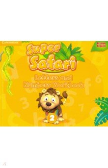 Книга Super Safari British English L2 Letters & Numbers Workbook на ReadRate.com книга Super Safari British English L2 Letters & Numbers Workbook