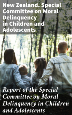 Книга Report of the Special Committee on Moral Delinquency in Children and Adolescents на ReadRate.com книга Report of the Special Committee on Moral Delinquency in Children and Adolescents