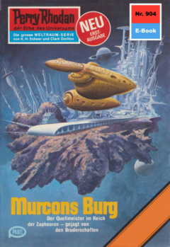 Книга Perry Rhodan 904: Murcons Burg на ReadRate.com книга Perry Rhodan 904: Murcons Burg