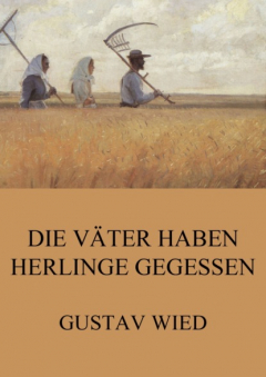 Книга Die V?ter haben Herlinge gegessen на ReadRate.com книга Die V?ter haben Herlinge gegessen