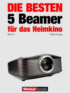 Книга Die besten 5 Beamer f?r das Heimkino (Band 2) на ReadRate.com книга Die besten 5 Beamer f?r das Heimkino (Band 2)