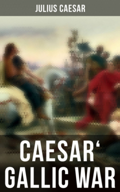 Книга Caesar' Gallic War на ReadRate.com книга Caesar' Gallic War
