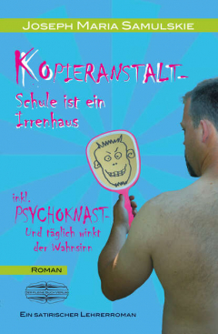 Книга Kopieranstalt - Schule ist ein Irrenhaus на ReadRate.com книга Kopieranstalt - Schule ist ein Irrenhaus
