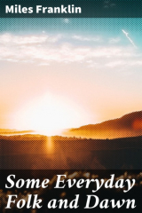 книга Some Everyday Folk and Dawn