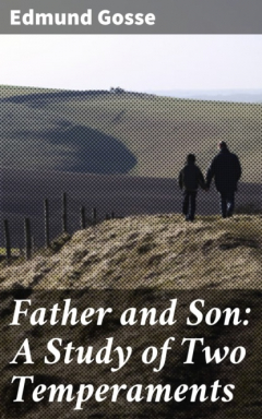 Книга Father and Son: A Study of Two Temperaments на ReadRate.com книга Father and Son: A Study of Two Temperaments