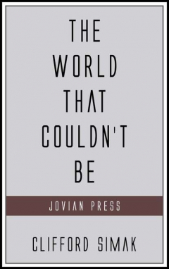 Книга The World That Couldn't Be на ReadRate.com книга The World That Couldn't Be