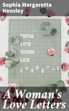Книга A Woman's Love Letters на ReadRate.com книга A Woman's Love Letters