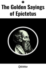 книга The Golden Sayings of Epictetus