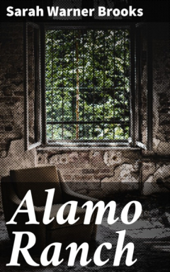 Книга Alamo Ranch на ReadRate.com книга Alamo Ranch