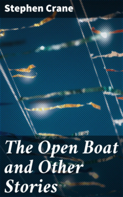 Книга The Open Boat and Other Stories на ReadRate.com книга The Open Boat and Other Stories
