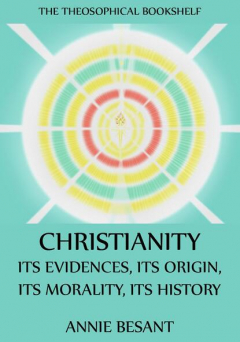 Книга Christianity: Its Evidences, Its Origin, Its Morality, Its History на ReadRate.com книга Christianity: Its Evidences, Its Origin, Its Morality, Its History