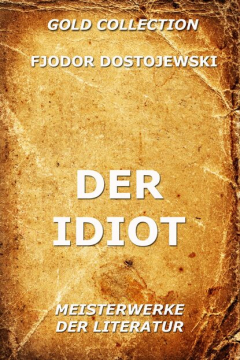 Книга Der Idiot на ReadRate.com книга Der Idiot