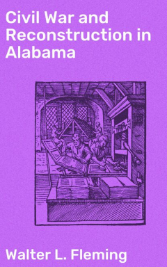 Книга Civil War and Reconstruction in Alabama на ReadRate.com книга Civil War and Reconstruction in Alabama