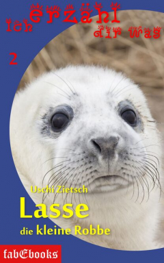 Книга Ich erz?hl dir was 2: Lasse, die kleine Robbe на ReadRate.com книга Ich erz?hl dir was 2: Lasse, die kleine Robbe