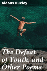 книга The Defeat of Youth, and Other Poems