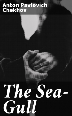 Книга The Sea-Gull на ReadRate.com книга The Sea-Gull