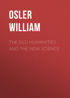 Книга The Old Humanities and the New Science на ReadRate.com книга The Old Humanities and the New Science